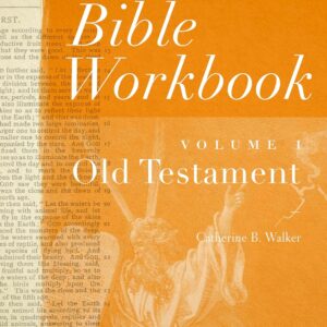 Bible Workbook Volume 1 Old Testament (Volume 1)