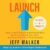 Launch: How to Sell Almost Anything Online, Build ...
